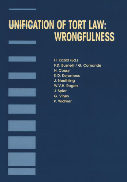 Unification of Tort Law: Wrongfulness: Wrongfulness