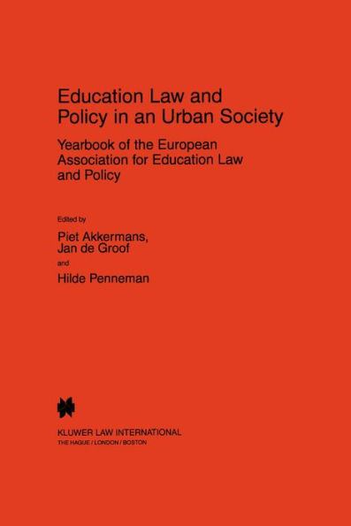 Education Law and Policy in an Urban Society: Yearbook of the European Association for Education Law and Policy