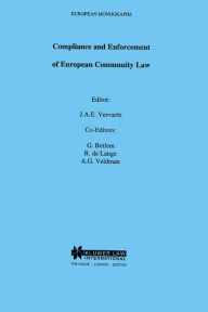 Title: Compliance and Enforcement of European Community Law, Author: John A.E. Vervaele