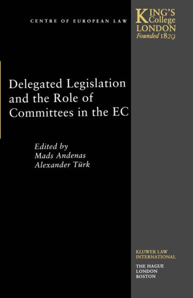 Delegated Legislation and the Role of Committees in the EC
