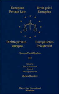 Title: European Private Law, Sources, III, Author: Jurgen Basedow