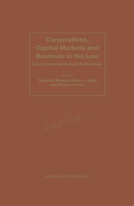 Title: Corporations, Capital Markets ad Business in the Law: Liber Amicorum Richard M. Buxbaum, Author: Theodor Baums