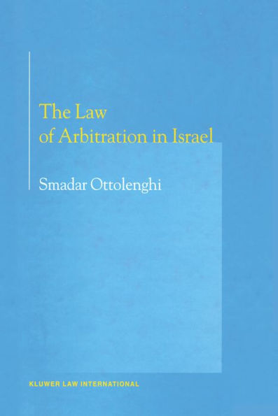 The Law of Arbitration in Israel