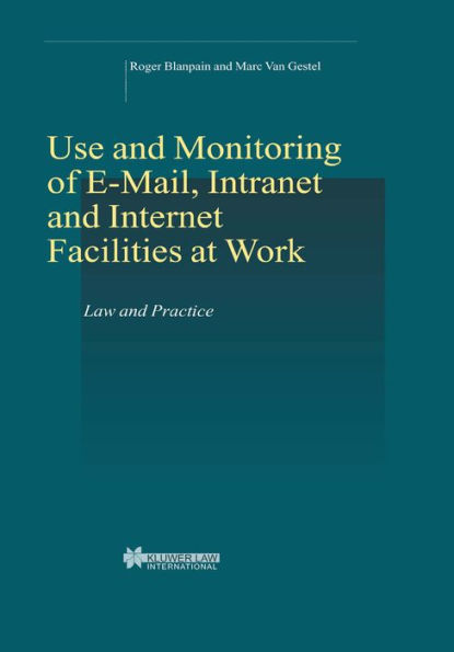 On-line Rights for Employees in the Information Society: Use and Monitoring of E-mail and Internet at Work