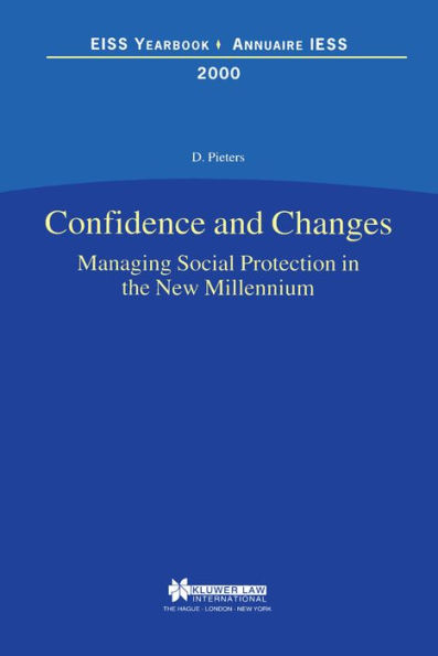 Confidence and Changes: Managing Social Protection in the New Millennium