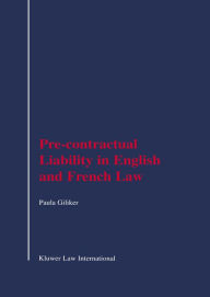 Title: Pre-Contractual Liability in English and French Law, Author: Paula Giliker