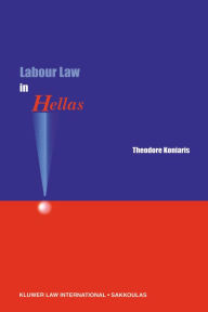 Title: Labour Law in Hellas, Author: Theodore B. Koniaris