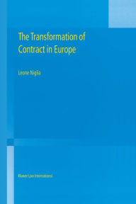 Title: The Transformation of Contract in Europe, Author: Leone Niglia