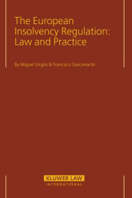Title: The European Insolvency Regulation: Law and Practice: Law and Practice, Author: Miguel Virgos