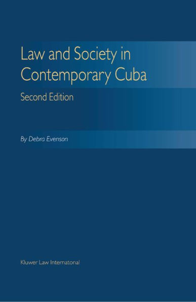 Law and Society Contemporary Cuba / Edition 2
