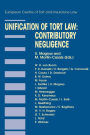 Unification of Tort Law: Contributory Negligence: Contributory Negligence