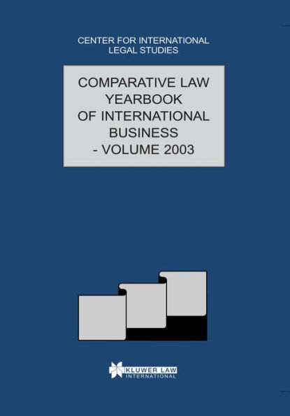 The Comparative Law Yearbook of International Business: Volume 25, 2003