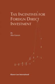 Title: Tax Incentives for Foreign Direct Investment, Author: A.J. Easson