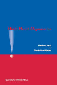 Title: World Health Organization, Author: Gian Luca Burci