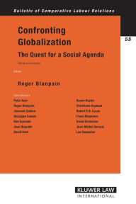 Title: Confronting Globalization: The Quest for a Social Agenda, Geneva Lectures, Author: Roger Blanpain