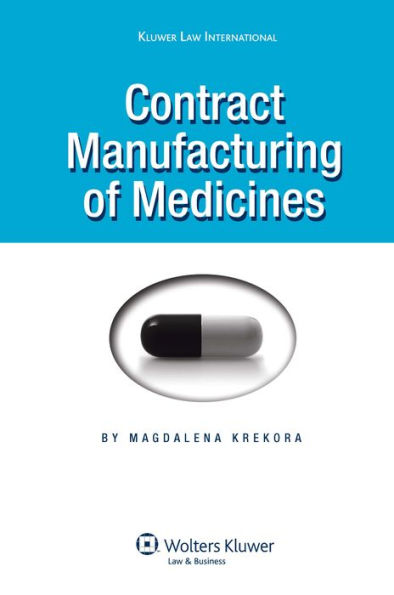 Contract Manufacturing of Medicines / Edition 3