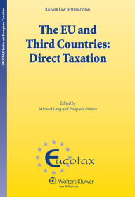 Title: The EU and Third Countries: Direct Taxation, Author: Michael Lang