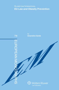 Title: EU Law and Obesity Prevention, Author: Amandine Garde