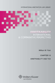 Title: Arbitrability: International & Comparative Perspectives, Author: Loukas A. Mistelis