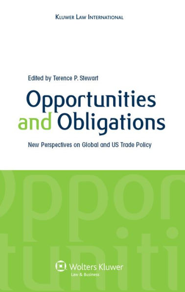 Opportunities and Obligations: New Perspectives on Global and US Trade Policy