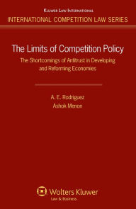 Title: The Limits of Competition Policy: The Shortcomings of Antitrust in Developing and Reforming Economies, Author: Armando Rodriguez