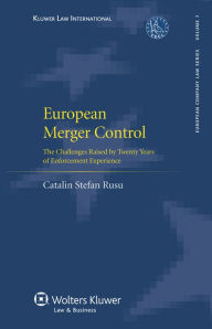 Title: European Merger Control: The Challenges Raised by Twenty Years of Enforcement Experience, Author: Catalin Stefan Rusu