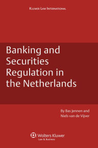 Title: Banking and Securities Regulation in the Netherlands, Author: Bas Jennen