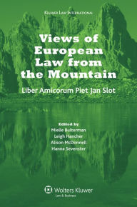 Title: Views of European Law from the Mountain: Liber Amicorum for Piet Jan Slot, Author: Mielle Bulterman