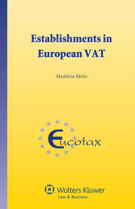 Title: Establishments in European VAT, Author: Madeleine Merkx