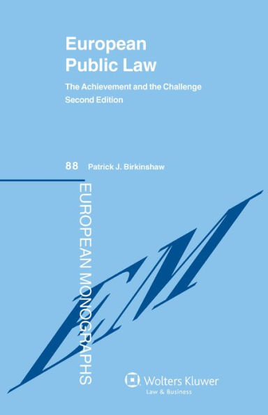 European Public Law: The Achievement and the Challenge / Edition 2