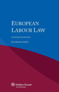 Title: European Labour Law / Edition 14, Author: Roger Blanpain