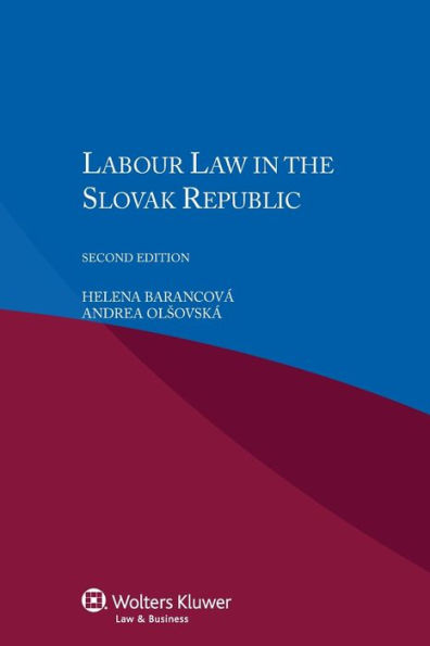 Labour Law in the Slovak Republic / Edition 2