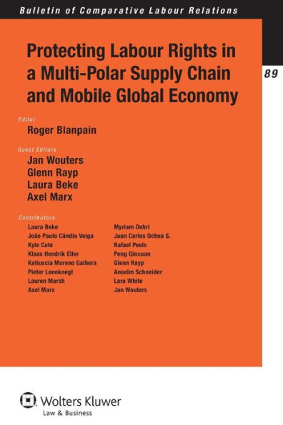 Protecting Labour Rights in a Multi-polar Supply Chain and Mobile Global Economy