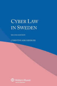 Title: Cyber Law in Sweden / Edition 2, Author: Christine Kirchberger