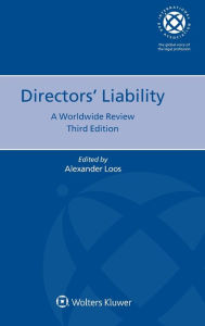 Title: Directors' Liability: A Worldwide Review: A Worldwide Review / Edition 3, Author: Alexander Loos