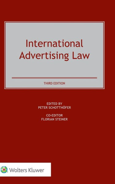 International Advertising Law: Problems, Cases, and Commentary / Edition 3