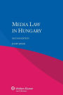 Media Law in Hungary / Edition 2