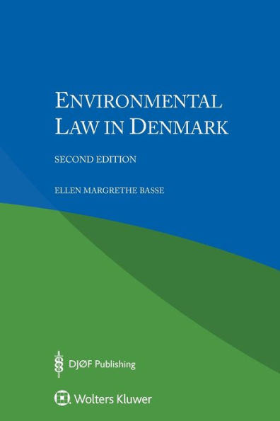 Environmental Law in Denmark / Edition 2