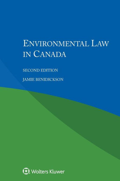 Environmental Law in Canada / Edition 2