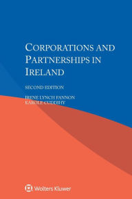 Title: Corporations and Partnerships in Ireland / Edition 2, Author: Irene Lynch Fannon