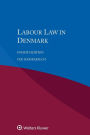Labour Law in Denmark / Edition 4