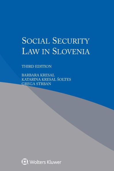 Social Security Law in Slovenia / Edition 3