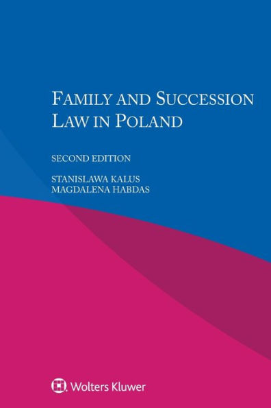 Family and Succession Law in Poland / Edition 2