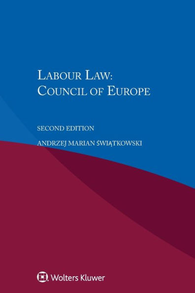 Labour Law: Council of Europe [CoE] / Edition 2