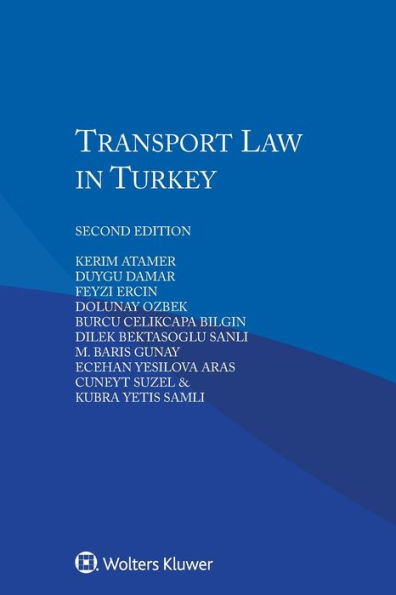 Transport Law in Turkey / Edition 2