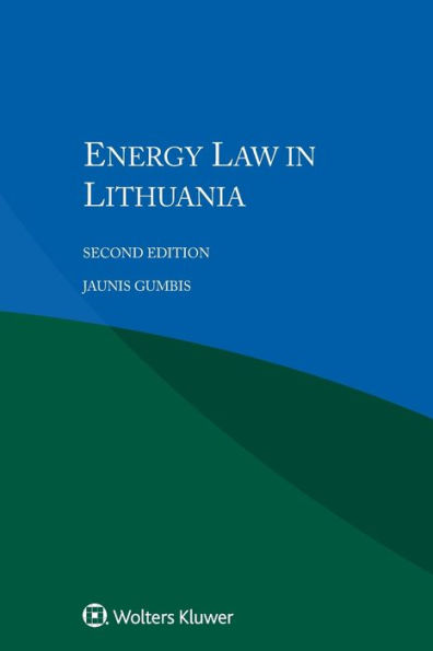 Energy Law in Lithuania / Edition 2