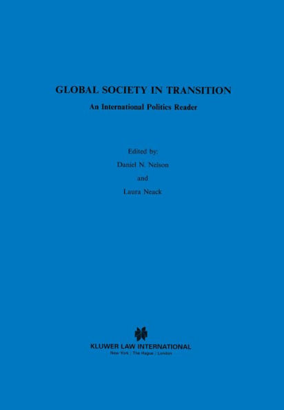 Global Society in Transition: An International Politics Reader