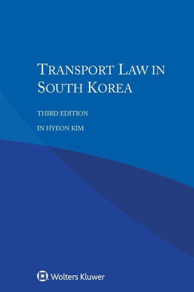 Transport Law in South Korea / Edition 3