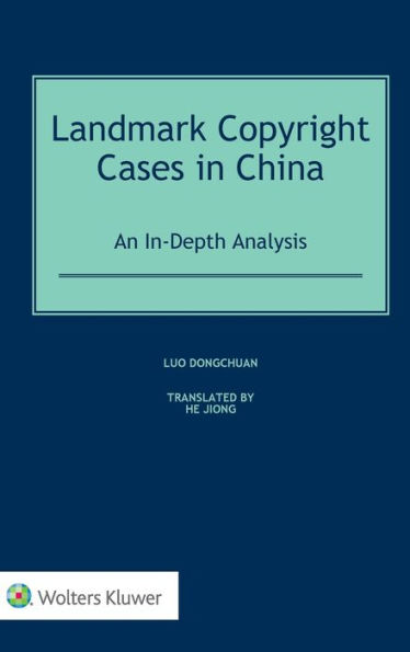 Landmark Copyright Cases in China: An In-Depth Analysis