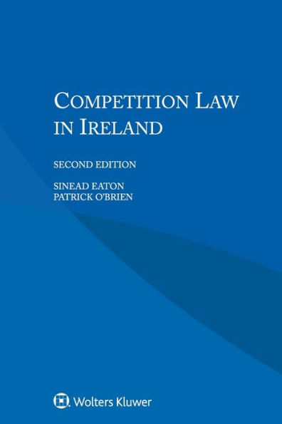 Competition Law in Ireland / Edition 2